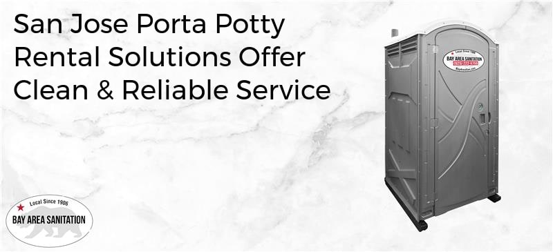 San Jose porta potty rental, San Jose porta potty rental solutions