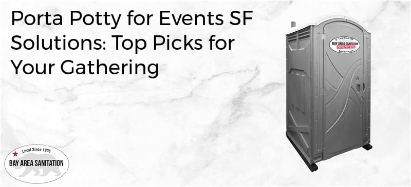 porta potty for events SF