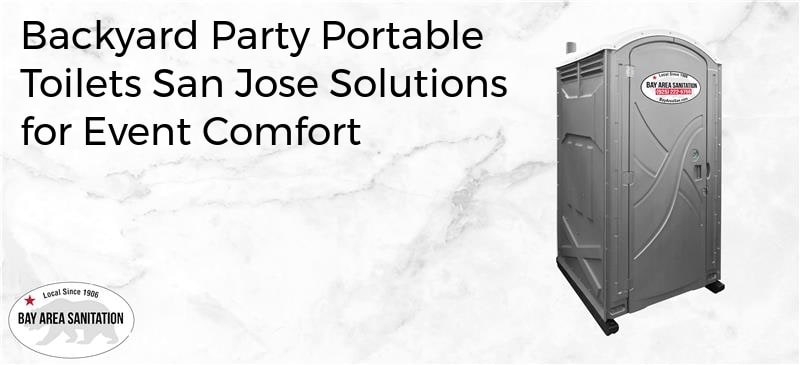 backyard party portable toilets San Jose