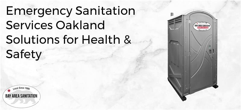 emergency sanitation services Oakland