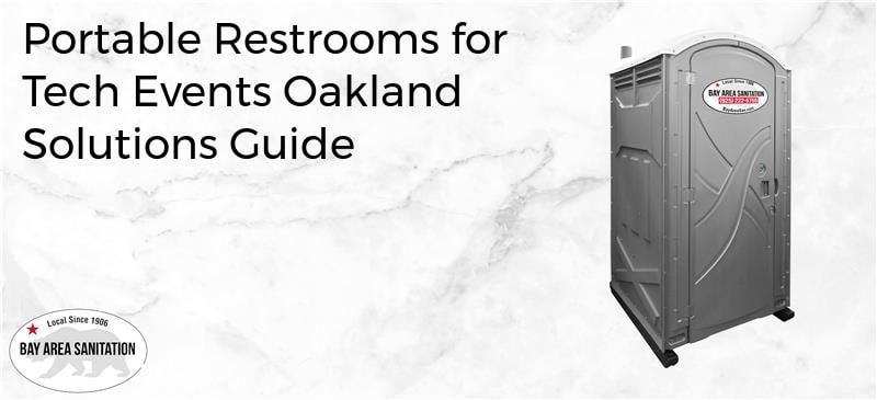 portable restrooms for tech events Oakland