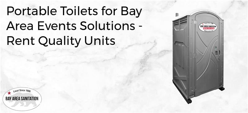 portable toilets for Bay Area events