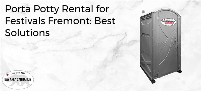 porta potty rental for festivals Fremont