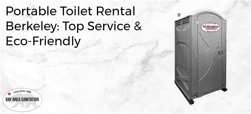 portable toilet rental Berkeley